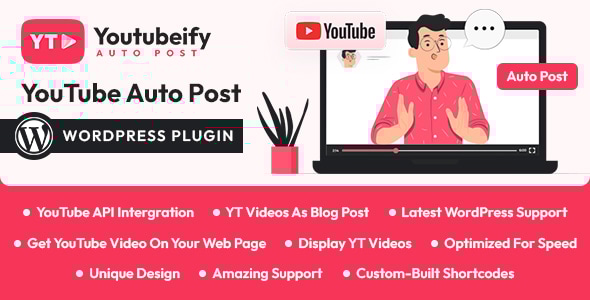 Youtubeify - YouTube Auto Post WordPress Plugin - CodeCanyon Item for Sale