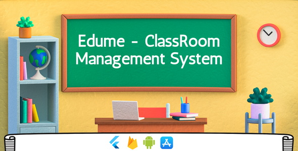 Edume v1.1 - Classroom Management Mobile System | Flutter & Firebase | Android & iOS | 2 In 1 - CodeCanyon Item for Sale