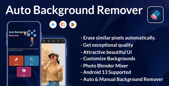 Auto Background Remover - Background Eraser Photo Editor - Auto BG Changer - Photo Blender Mix Photo - CodeCanyon Item for Sale