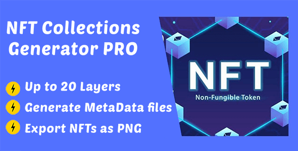 NFT Collections Generator Pro - CodeCanyon Item for Sale