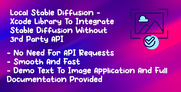 Local Stable Diffusion - Xcode Library To Integrate Stable Diffusion Without 3rd Party API - CodeCanyon Item for Sale