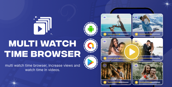 Multi Watch Time Browser - Multiscreen Browser Tabs - Video viewer Booster - CodeCanyon Item for Sale