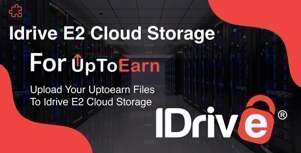 Idrive E2 Cloud Object Storage Add-on For UpToEarn - CodeCanyon Item for Sale