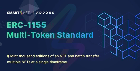 Smart NFT - ERC-1155 (Multi-token standard addons) - CodeCanyon Item for Sale