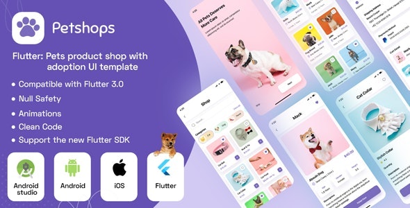 Flutter : Pets product shop with adoption UI template + Android app Template + IOS app Template - CodeCanyon Item for Sale