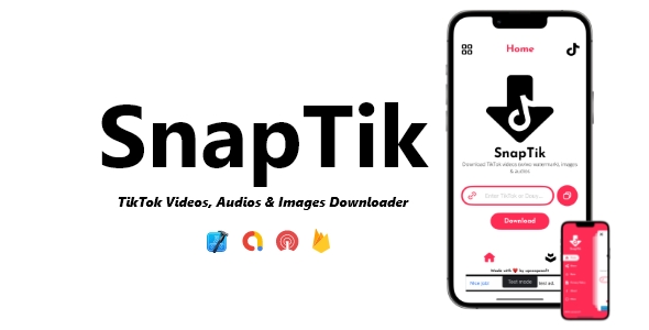 SnapTik - Videos, Audios & Images TikTok Downloader | ADMOB, ONESIGNAL, FIREBASE by upscapesoft