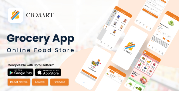 CB Mart – Grocery App, Online Food Store React Native App With Laravel Admin Panel - CodeCanyon Item for Sale