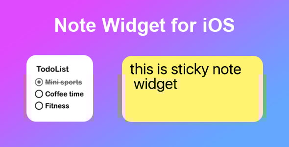 Sticky Note Widget for iOS 17 - CodeCanyon Item for Sale
