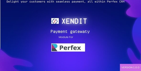 Xendit Payment Gateway Module for Perfex CRM - CodeCanyon Item for Sale