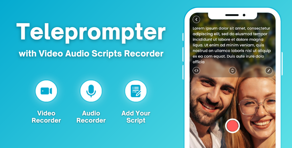 Teleprompter with Video Audio Scripts Recorder Android - CodeCanyon Item for Sale