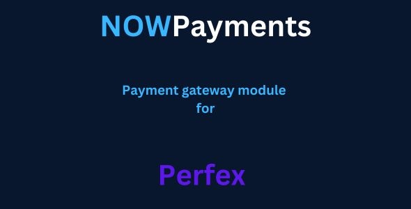 NOWPayments Payment Gateway Module for Perfex CRM - CodeCanyon Item for Sale