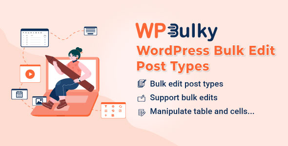 WPBulky – WordPress Bulk Edit Post Types - CodeCanyon Item for Sale