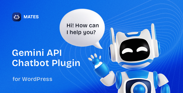 Gemini Chatbot for WordPress – Mates - CodeCanyon Item for Sale