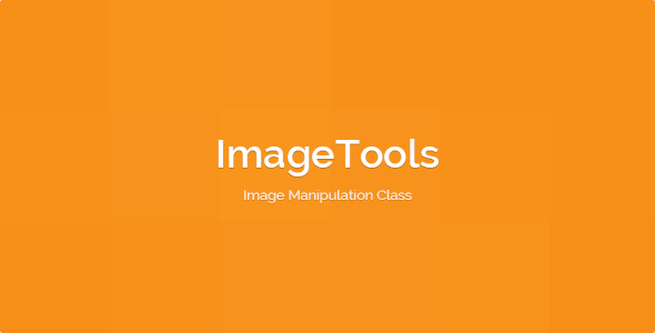 ImageTools - Image Manipulation Class - CodeCanyon Item for Sale