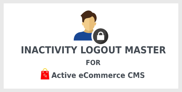 Inactivity Logout Master for Active eCommerce CMS - CodeCanyon Item for Sale