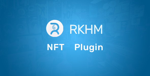 NFT Plugin for RKHM - CodeCanyon Item for Sale