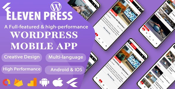 ElevenPress - A full-featured WordPress mobile app crafted with Flutter - CodeCanyon Item for Sale