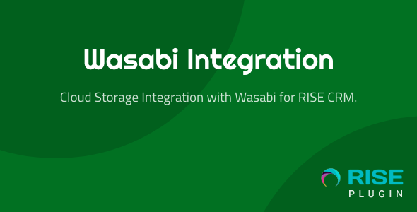 Wasabi Integration for RISE CRM - CodeCanyon Item for Sale
