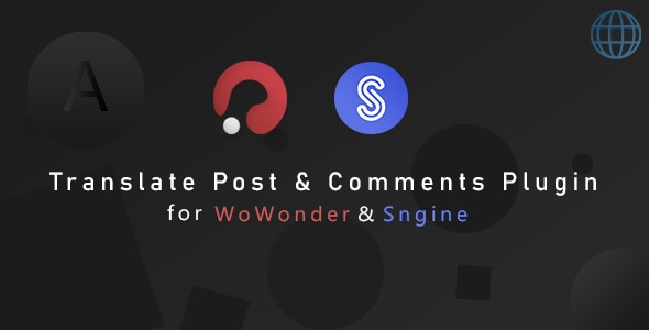 Translation Post & Comments for WoWonder & Sngine - CodeCanyon Item for Sale