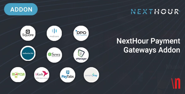 Next Hour - Payment Gateways Addon - CodeCanyon Item for Sale