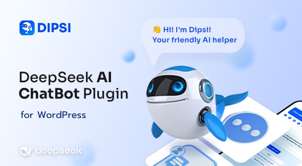 DeepSeek AI Chatbot for WordPress – Dipsi - CodeCanyon Item for Sale