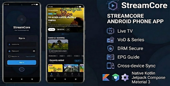 StreamCore - Native Android Stream App | IPTV/OTT Mobile Client Add-on - CodeCanyon Item for Sale
