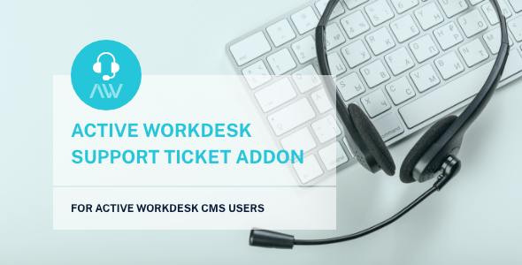 Active Workdesk Support Ticket Add-on - CodeCanyon Item for Sale