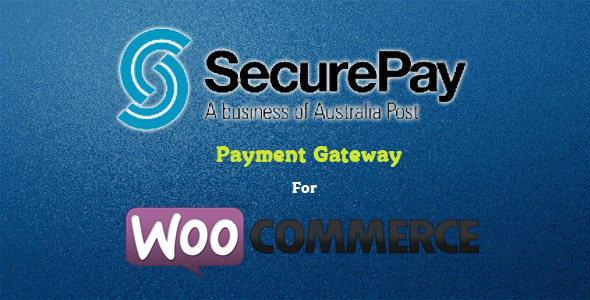 SecurePay Payment Gateway for WooCommerce by wpproducts | CodeCanyon