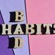Bad Habits, words as banner headldine Bad Habits, words as banner headldine - PhotoDune Item for Sale