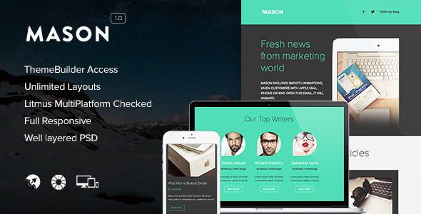 Mason - Responsive Email + Themebuilder Access - Newsletters Email Templates