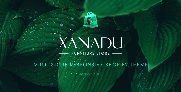 Xanadu - Multi Store Responsive Shopify Theme - Shopify eCommerce
