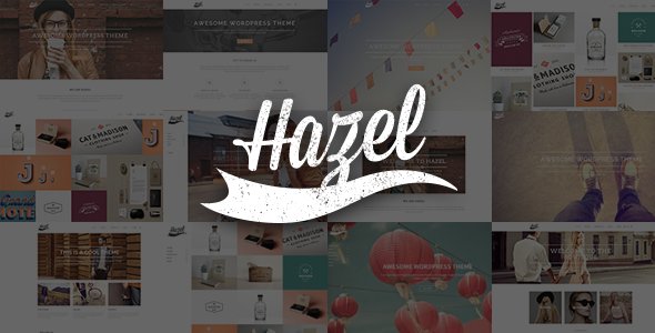 Hazel - Creative Multi-Concept WordPress Theme - Creative WordPress
