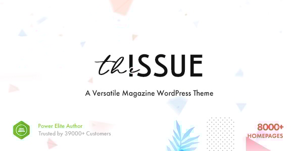 The Issue - Versatile Magazine WordPress Theme - News / Editorial Blog / Magazine