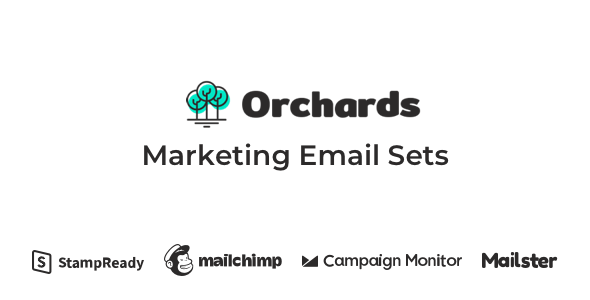 Orchards - Marketing Email Sets - Email Templates Marketing