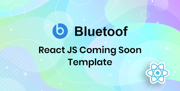 Bluetoof - React JS Coming Soon Template - Under Construction Specialty Pages