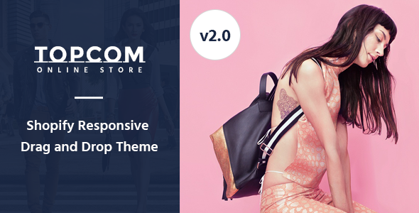 Topcom – Responsive Shopify Theme - Fashion Shopify
