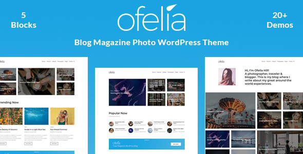 Ofelia - Seyahat Blogu WordPress Teması - Kişisel Blog / Dergi
