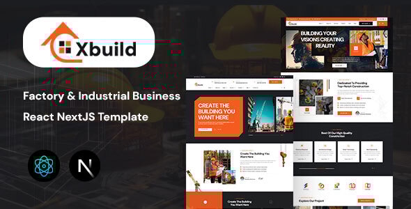 Xbuild - Factory & Industrial Business React NextJS Template - Business Corporate