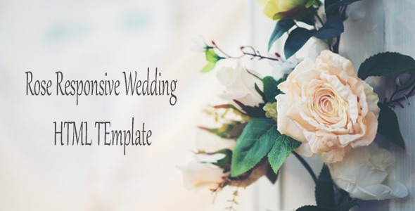 Rose - Responsive Wedding HTML Template - Wedding Site Templates