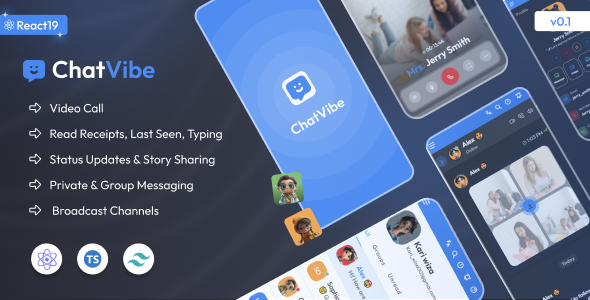 Chatvibe — React 19 + Tailwind + TypeScript Chat Application Template - Admin Templates Site Templates