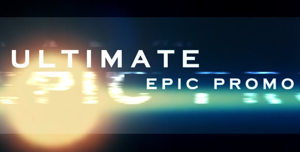 Ultimate Epic Promo, After Effects Project Files | VideoHive